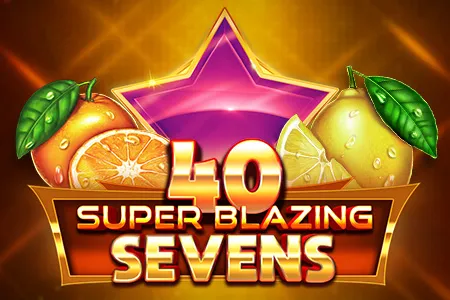 40 Super Blazing Sevens