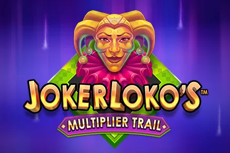 Joker Loko's Multiplier Trail